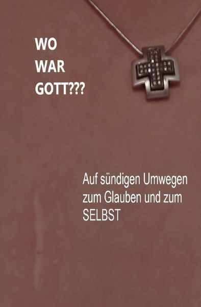 Produktbild: WO WAR GOTT???