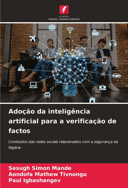 Produktbild: Ado&ccedil;&atilde;o da intelig&ecirc;ncia artificial para a verifica&ccedil;&atilde;o de factos
