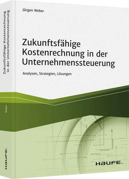 Produktbild: Zukunftsf&auml;hige Kostenrechnung in der Unternehmenssteuerung