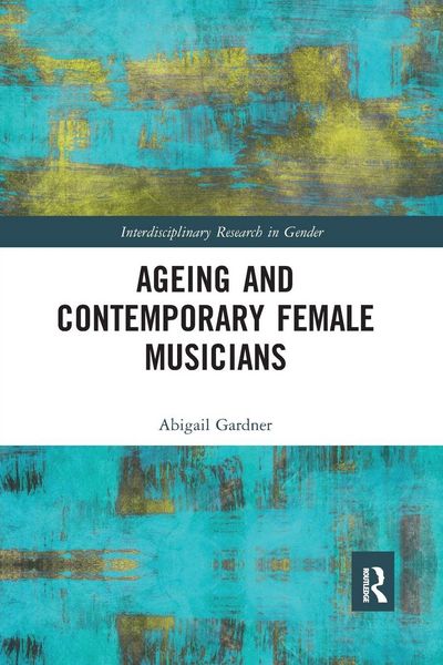Produktbild: Ageing and Contemporary Female Musicians
