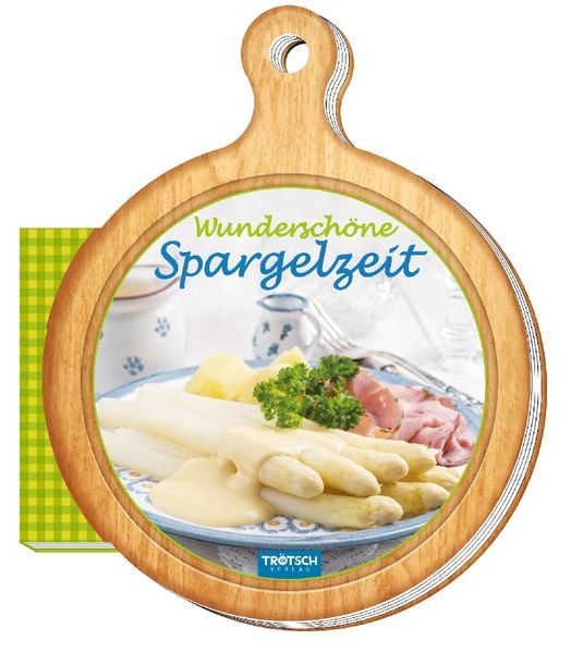 Rezeptbrettchen 'Wunderschöne Spargelzeit' Kochbuch