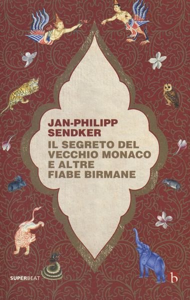 Produktbild: Il segreto del vecchio monaco e altre fiabe birmane