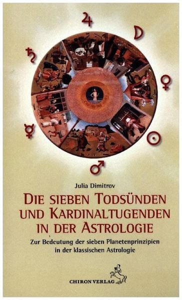 Produktbild: Die sieben Tods&uuml;nden und Kardinaltugenden in der Astrologie