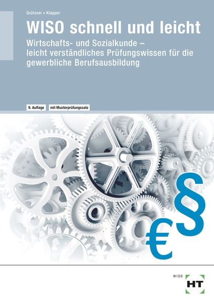 WISO schnell und leicht, Geheftet von Jochen Klapper,Ulrike Grützner, Verlag Handwerk und Technik, 978-3-582-78108-6