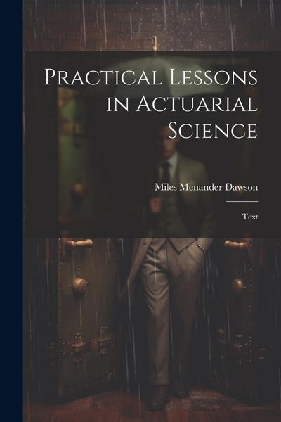 Produktbild: Practical Lessons in Actuarial Science: Text