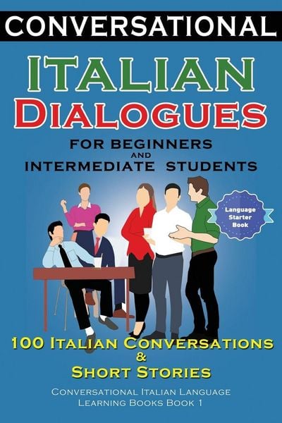 Produktbild: Conversational Italian Dialogues For Beginners and Intermediate Students