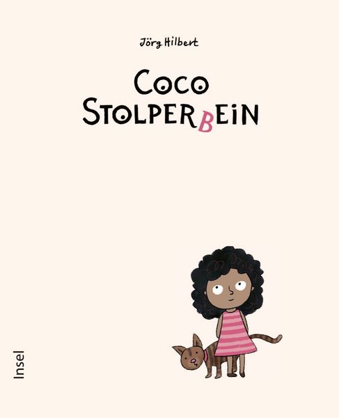 Coco Stolperbein, Gebundene Ausgabe von Jörg Hilbert, Insel, 9783458179986