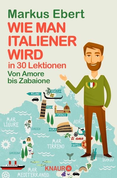 Produktbild: Wie man Italiener wird in 30 Lektionen / Come diventare italiano in 30 lezioni