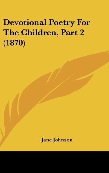 Produktbild: Devotional Poetry For The Children, Part 2 (1870)