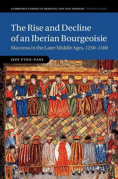 Produktbild: Rise and Decline of an Iberian Bourgeoisie