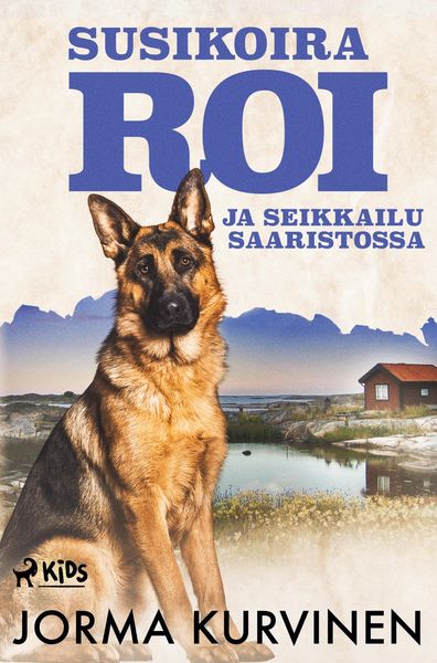 Produktbild: Susikoira Roi ja seikkailu saaristossa