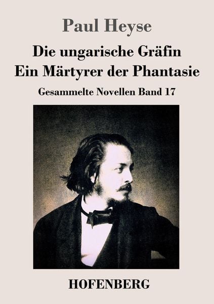 Produktbild: Die ungarische Gr&auml;fin / Ein M&auml;rtyrer der Phantasie