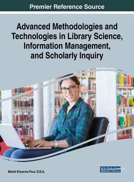 Produktbild: Advanced Methodologies and Technologies in Library Science, Information Management, and Scholarly Inquiry