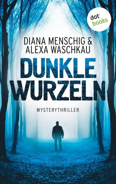 Produktbild: Dunkle Wurzeln