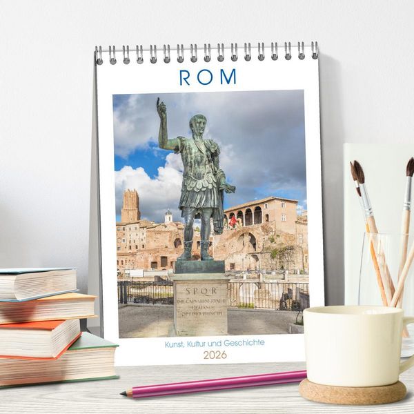 Produktbild: Rom - Kunst, Kultur und Geschichte (Tischkalender 2026 DIN A5 hoch), CALVENDO Monatskalender