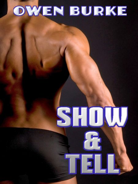 Produktbild: Show & Tell (Gay Initiation / Gay Exhibitionism)