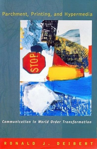 Produktbild: Deibert, R: Parchment, Printing and Hypermedia - Communicati