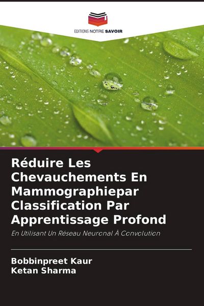 Produktbild: R&eacute;duire Les Chevauchements En Mammographiepar Classification Par Apprentissage Profond