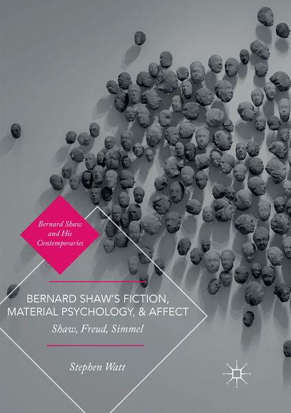 Produktbild: Bernard Shaw&rsquo;s Fiction, Material Psychology, and Affect