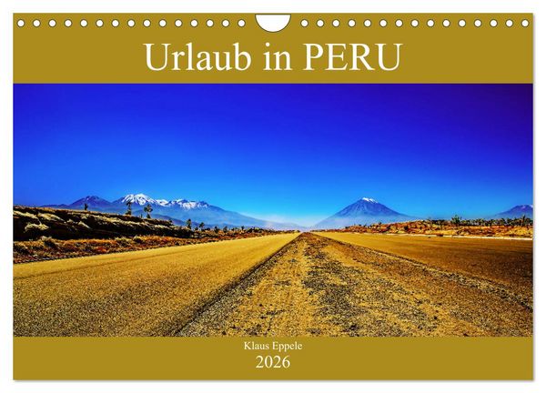 Produktbild: Urlaub in Peru (Wandkalender 2026 DIN A4 quer), CALVENDO Monatskalender