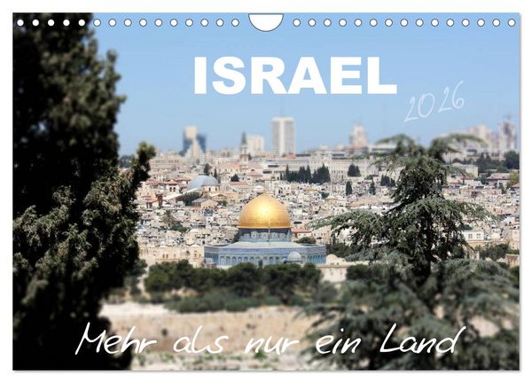 Produktbild: ISRAEL - Mehr als nur ein Land 2026 (Wandkalender 2026 DIN A4 quer), CALVENDO Monatskalender