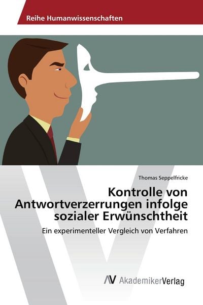 Produktbild: Kontrolle von Antwortverzerrungen infolge sozialer Erw&uuml;nschtheit