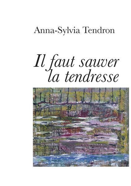 Produktbild: Il faut sauver la tendresse