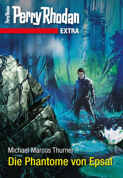 Produktbild: Perry Rhodan-Extra: Die Phantome von Epsal