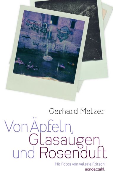 Produktbild: Von &Auml;pfeln, Glasaugen und Rosenduft