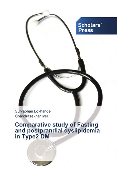 Produktbild: Comparative study of Fasting and postprandial dyslipidemia in Type2 DM