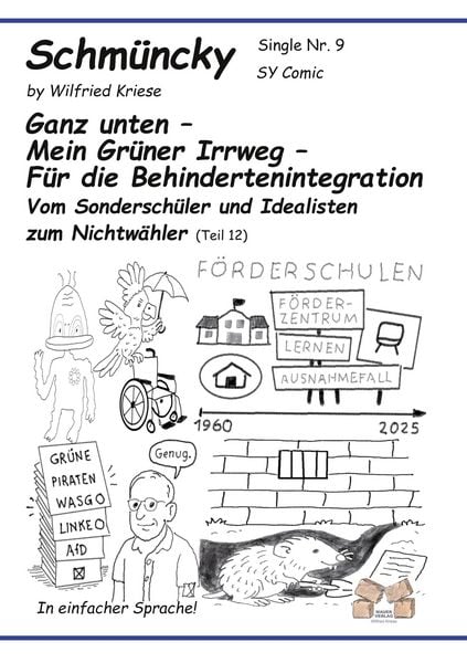 Produktbild: Schm&uuml;ncky Single Nr 9 Ganz unten Mein Gr&uuml;ner Irrweg F&uuml;r die Behindertenintegration