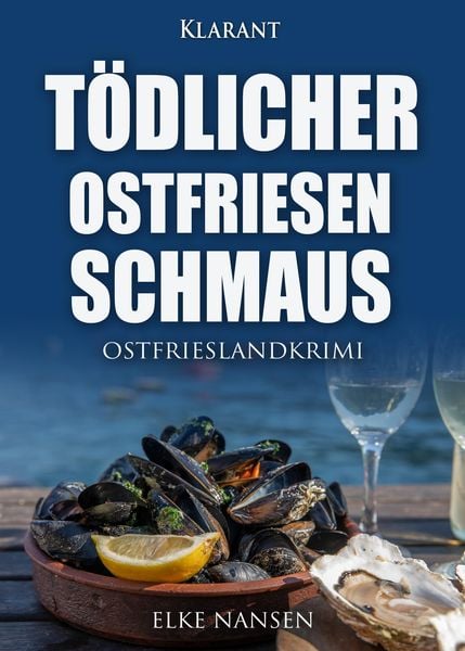 Produktbild: Tödlicher Ostfriesenschmaus. Ostfrieslandkrimi