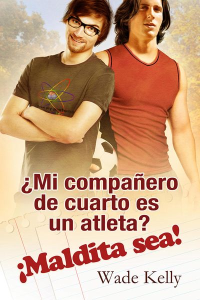 Produktbild: &iquest;Mi compa&ntilde;ero de cuarto es un atleta? &iexcl;Maldita sea!