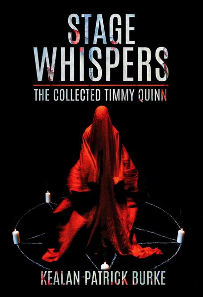 Produktbild: Stage Whispers: The Collected Timmy Quinn (The Timmy Quinn Series, #6)