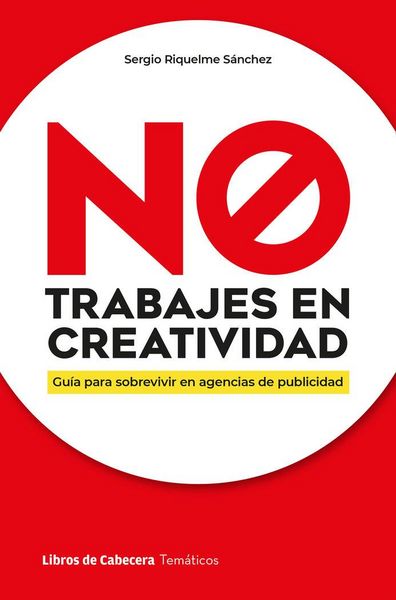 Produktbild: Trabajar en publicidad: una idea de mierda