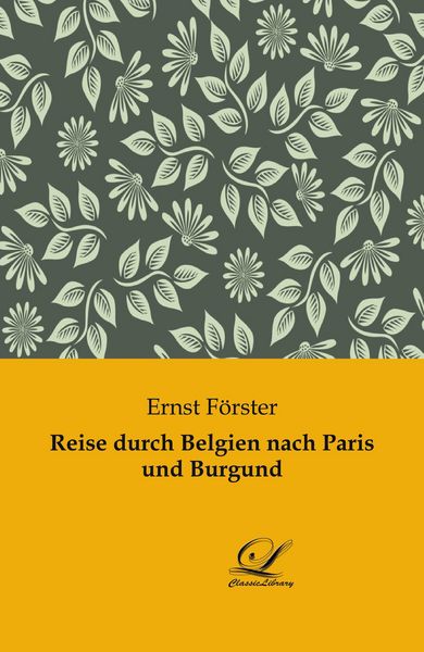 Produktbild: Reise durch Belgien nach Paris und Burgund