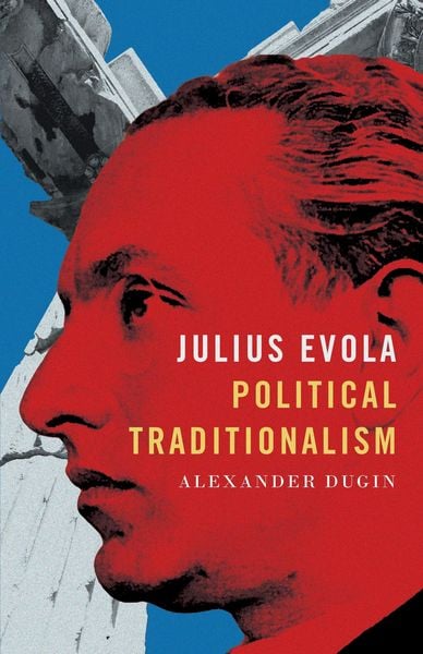 Produktbild: Julius Evola: Political Traditionalism
