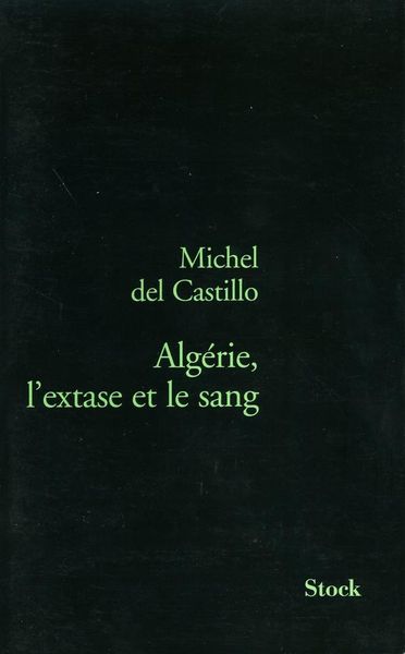 Produktbild: Alg&eacute;rie, l'extase et le sang