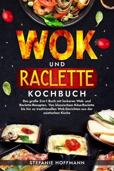 Produktbild: Wok und Raclette Kochbuch