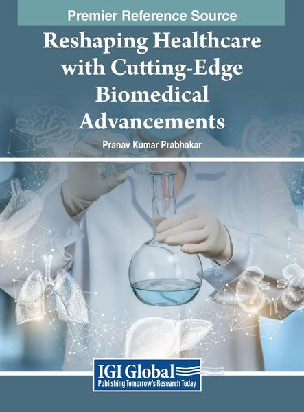 Produktbild: Reshaping Healthcare with Cutting-Edge Biomedical Advancements