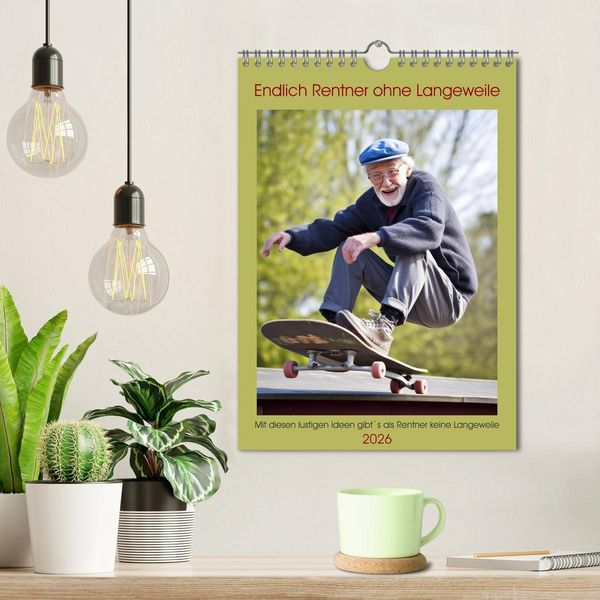 Produktbild: Endlich Rentner ohne Langeweile (Wandkalender 2026 DIN A4 hoch), CALVENDO Monatskalender
