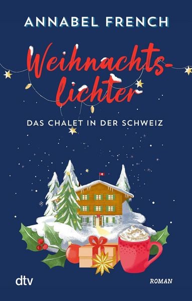 Produktbild: Weihnachtslichter - Das Chalet in der Schweiz