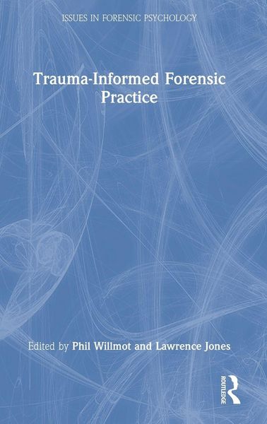 Produktbild: Trauma-Informed Forensic Practice