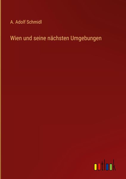 Produktbild: Wien und seine n&auml;chsten Umgebungen