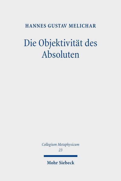 Produktbild: Die Objektivit&auml;t des Absoluten