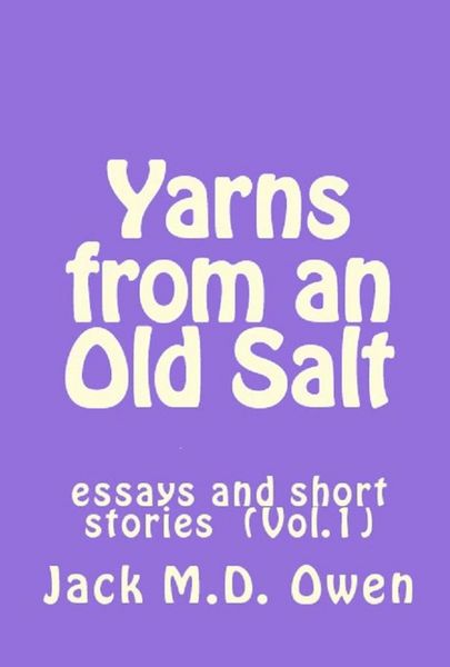 Produktbild: Yarns from an Old Salt (Essays, Anecdotes and Short Stories, #1)