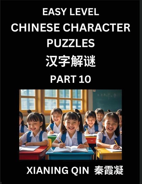 Produktbild: Chinese Lessons for Beginners (Volume 10)- Easy Brain Game and Activity Puzzles to Learn Mandarin Language With Simplified Chinese Characters, Kids, Teens, Young and Adults, HSK All Levels