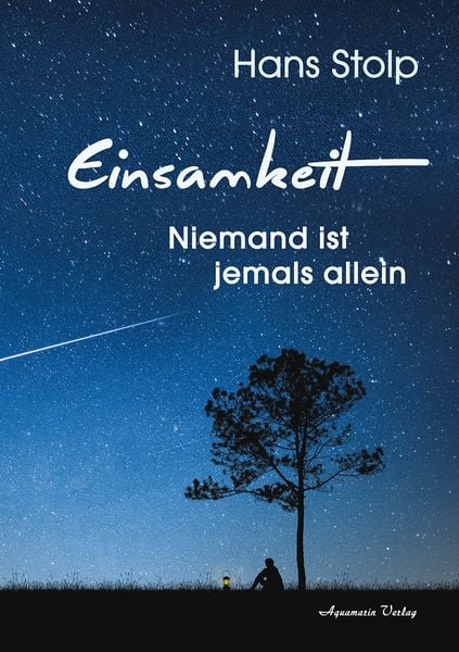 Einsamkeit, Paperback von Hans Stolp, Aquamarin, 9783894278649