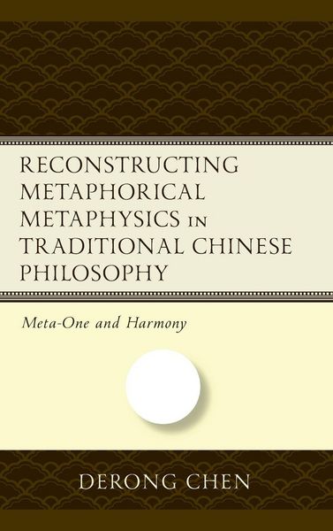 Produktbild: Reconstructing Metaphorical Metaphysics in Traditional Chinese Philosophy