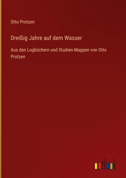 Produktbild: Drei&szlig;ig Jahre auf dem Wasser